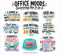 Office Moods funny work sayings sticker sheet
